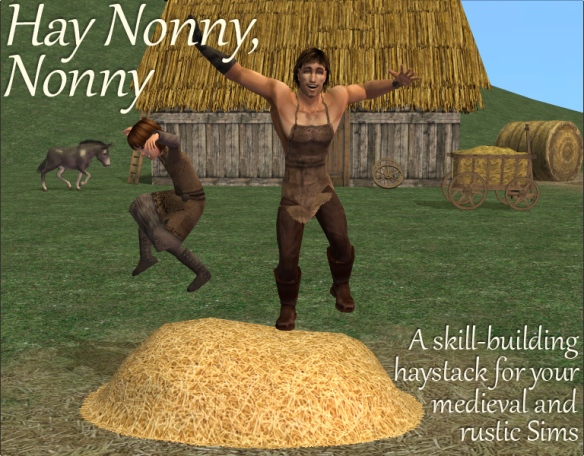 Skill-Building Haystack for Medieval and Rustic Sims